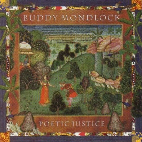 Poetic Justice (Buddy Mondlock) (CD / Album)