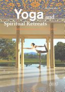 Yoga and Spiritual Retreats - Relaxing Spaces to Find Oneself (Kramer Sibylle)(Pevná vazba)