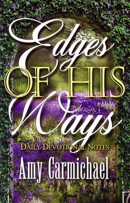 EDGES OF HIS WAYS (CARMICHAEL AMY)(Paperback)