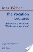 Vocation Lectures - 'Science as a Vocation'; 'Politics as a Vocation' (Weber Max)(Paperback)
