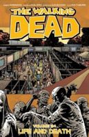 The Walking Dead: Life and Death - Volume 24 Graphic Novel