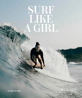 Surf Like a Girl (Amell Carolina)(Pevná vazba)