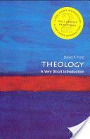 Theology: A Very Short Introduction (Ford David F.)(Paperback)