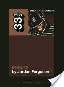 J Dilla's Donuts (Ferguson Jordan)(Paperback)