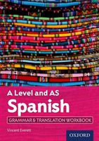 A Level Spanish: A Level and AS: Grammar & Translation Workbook (Everett Vincent)(Paperback)