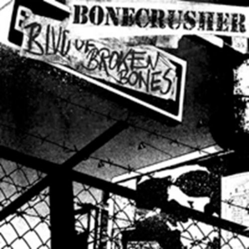 Blvd Of Broken Bones (Bonecrusher) (CD / Album)