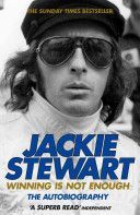 Winning is Not Enough - The Autobiography (Stewart Sir Jackie)(Paperback)