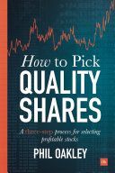 How to Pick Quality Shares - A Three-Step Process for Selecting Profitable Stocks (Oakley Phil)(Paperback)