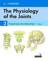 Physiology of the Joints - Volume 3 - The Spinal Column, Pelvic Girdle and Head (Kapandji Adalbert)(Paperback / softback)