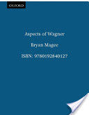 Aspects of Wagner (Magee Bryan)(Paperback)