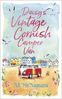 Daisy's Vintage Cornish Camper Van - Escape into a heartwarming, feelgood summer read (McNamara Ali)(Paperback)