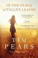 In the Place of Fallen Leaves (Pears Tim)(Paperback)