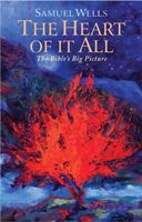Heart Of It All - The Bible's Big Picture (Wells Samuel)(Paperback / softback)