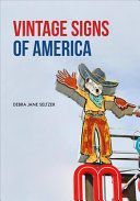 Vintage Signs of America (Seltzer Debra Jane)(Paperback)