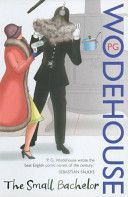 Small Bachelor (Wodehouse P. G.)(Paperback)