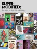 Super-Modified - The Behance Book of Creative Work (Behance)(Pevná vazba)