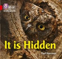 It is Hidden - Band 2b/Red B (Harrison Paul)(Paperback)