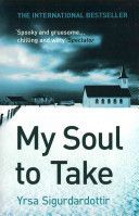 My Soul to Take (Sigurdardottir Yrsa)(Paperback)
