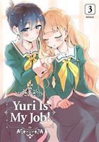 Yuri Is My Job! 3 (Miman)(Paperback / softback)