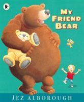 My Friend Bear (Alborough Jez)(Paperback)