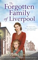 Forgotten Family of Liverpool (Howes Pam)(Paperback / softback)