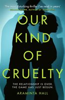 Our Kind of Cruelty (Hall Araminta)(Paperback)