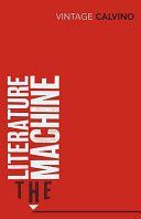 Literature Machine - Essays (Calvino Italo)(Paperback)