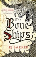 Bone Ships (Barker RJ)(Paperback / softback)