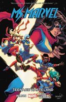 Ms. Marvel Vol. 9: Teenage Wasteland (Wilson G. Willow)(Paperback / softback)
