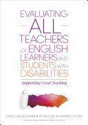 Evaluating All Teachers of English Learners and Students with Disabilities - Supporting Great Teaching (Fenner Diane Staehr)(Paperback)