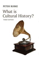 What is Cultural History? (Burke Peter)(Paperback / softback)