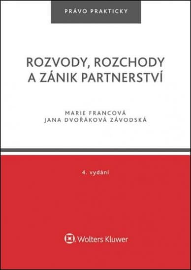 Rozvody, rozchody a zánik partnerství