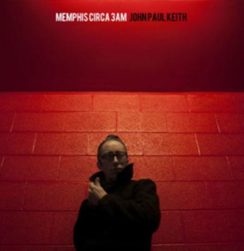 Memphis Circa 3am (John Paul Keith) (CD / Album)