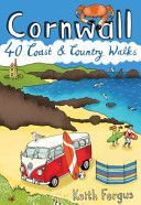 Cornwall - 40 Coast and Country Walks (Fergus Keith)(Paperback)