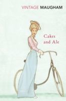 Cakes and Ale - Maugham William Somerset