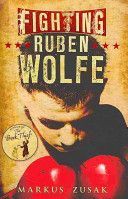 Fighting Ruben Wolfe (Zusak Markus)(Paperback)