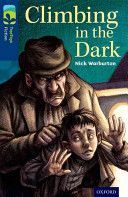 Oxford Reading Tree TreeTops Fiction: Level 14: Climbing in the Dark (Warburton Nick)(Paperback)