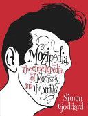 Mozipedia - The Encyclopaedia of Morrissey and the Smiths (Goddard Simon)(Paperback)