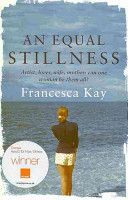 Equal Stillness (Kay Francesca)(Paperback)