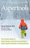 Aspertools - A Practical Guide for Understanding and Embracing Asperger's, Autism Spectrum Disorders and Neurodiversity (Reitman Harold)(Paperback)