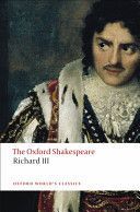 Tragedy of King Richard III: The Oxford Shakespeare (Shakespeare William)(Paperback)