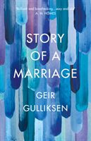 Story of a Marriage (Gulliksen Geir)(Pevná vazba)