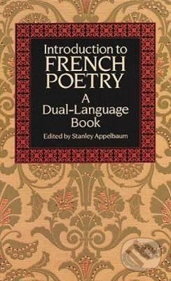 Introduction to French Poetry - Stanley Appelbaum (Edited)
