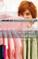 Oxford Bookworms Library: Starter: The Girl with Red Hair (Lindop Christine)(Paperback)