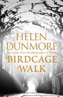 Birdcage Walk (Dunmore Helen)(Paperback)