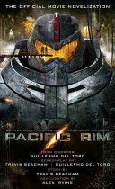 Pacific Rim: The Official Movie Novelization (Irvine Alex)(Paperback)