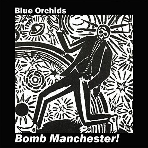 Bomb Manchester!/Bomb Hamburg! (Blue Orchids) (CD / Album)