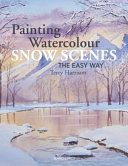 Painting Watercolour Snow Scenes the Easy Way (Harrison Terry)(Paperback)