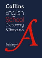 Collins School Dictionary & Thesaurus - Trusted Support for Learning (Collins Dictionaries)(Paperback)