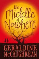 Middle of Nowhere (McCaughrean Geraldine)(Paperback)
